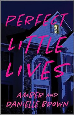 Perfect Little Lives